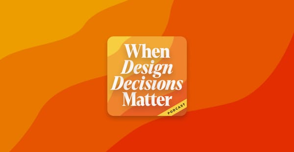When Design Decisions Matter